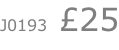 J0193  £25